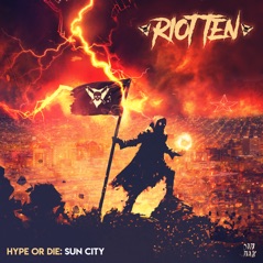 Hype Or Die: Sun City - EP