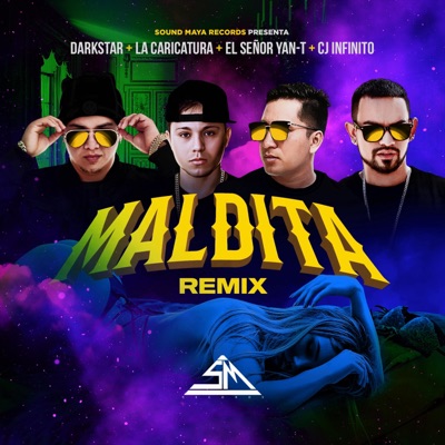 Maldita (feat. boy loco, cj infinito, la caricatura & dark star) [Remix] - Single