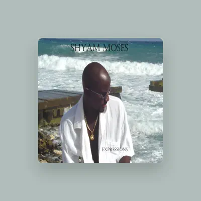 Listen to Shyam Moses, watch music videos, read bio, see tour dates & more!