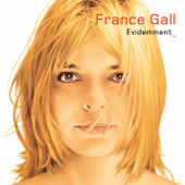 Evidemment (Deluxe Version) - France Gall Cover Art