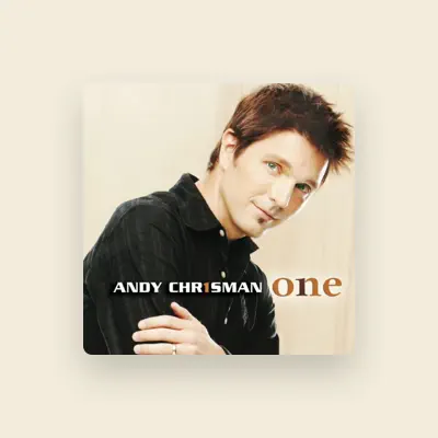 Listen to Andy Chrisman, watch music videos, read bio, see tour dates & more!