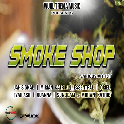 Smoke Shop [Falmouth Square Riddim]