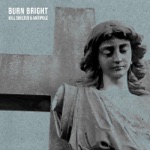 Burn Bright - Single