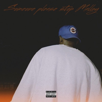 Someone Please Stop Malloy - EP