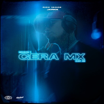 Seasson 1: Gera Mx (Cap. 9) - Single