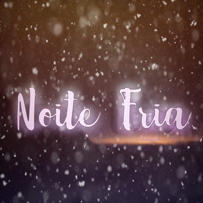 Noite Fria - Single