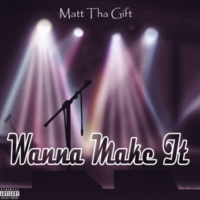 Wanna Make It - Single