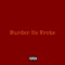 Murder He Wrote - Mike Jvmes lyrics