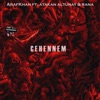 Cehennem (feat. Atakan Altunay & Rana) - Single