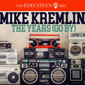 The Years (Go by) [Van Edelsteyn Mix] - Single
