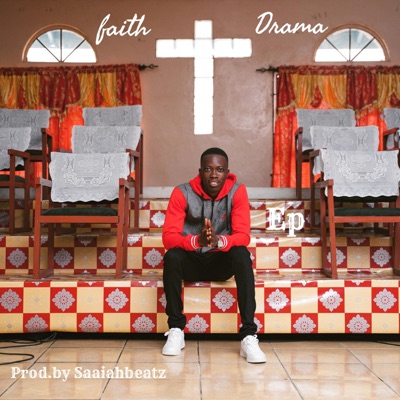 Faith & Drama - EP