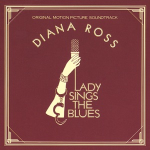 Lady Sings the Blues (Original Motion Picture Soundtrack)
