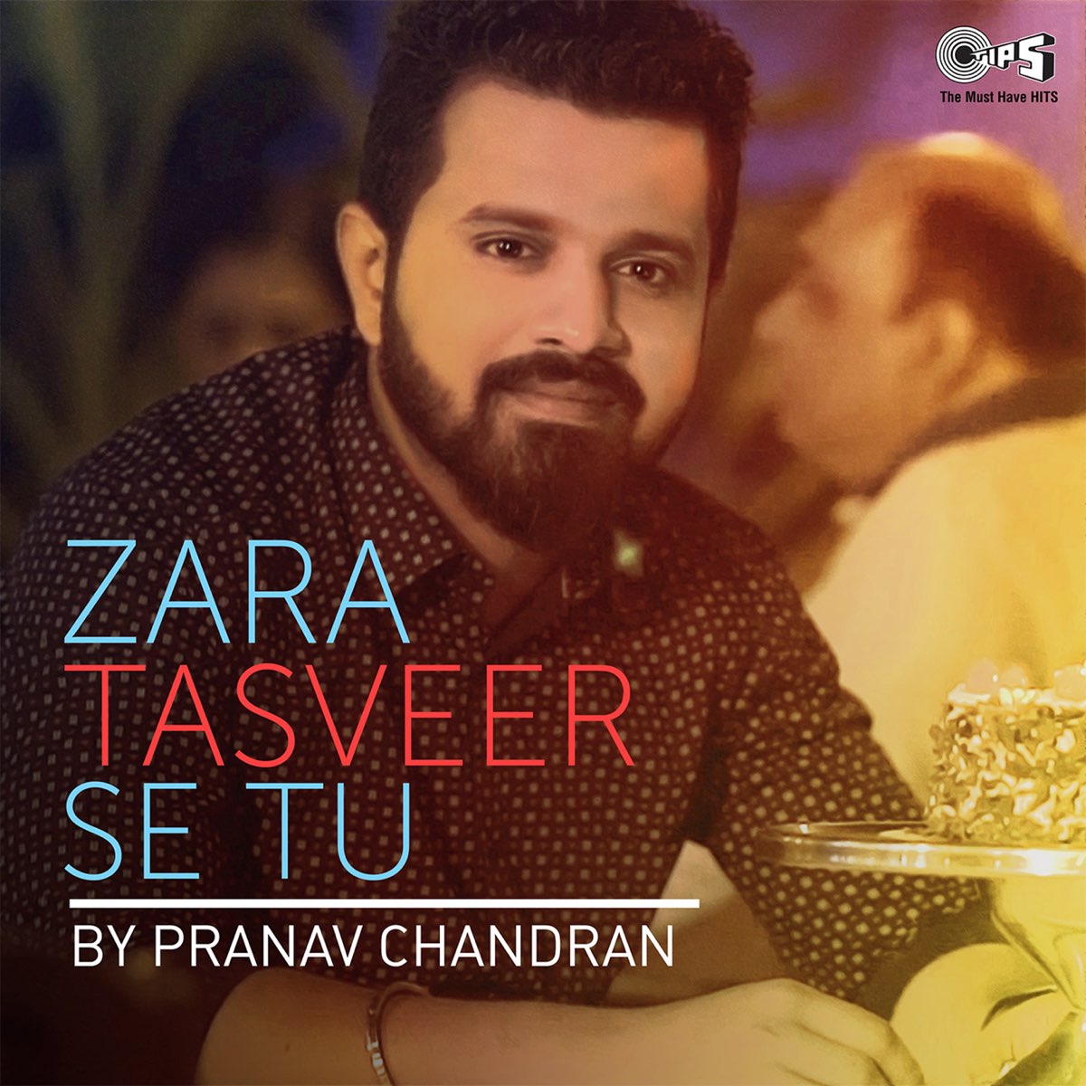 Zara Tasveer Se Tu (Cover Version) - Single by Pranav Chandran on Apple  Music