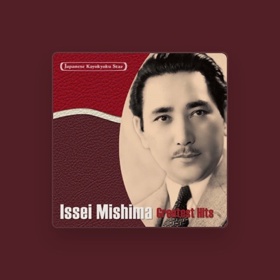 Listen to Issei Mishima, watch music videos, read bio, see tour dates & more!