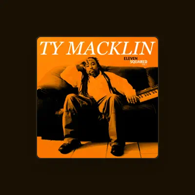 Listen to Ty Macklin, watch music videos, read bio, see tour dates & more!