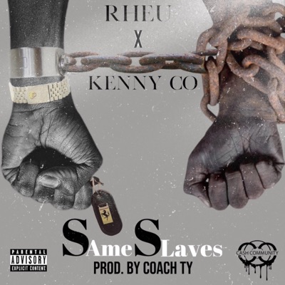 Same Slaves (feat. Kenny Co) - Single