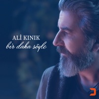 Bir Daha Söyle - Ali Kınık