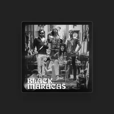 Listen to Black Maracas, watch music videos, read bio, see tour dates & more!