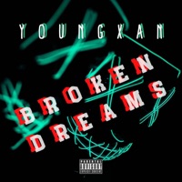 Broken Dreams - Single - Youngxan