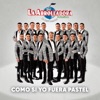 Como Si Yo Fuera Pastel - Single