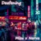 Deafening (feat. Nerva) - Mizu lyrics