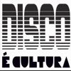 Disco é Cultura