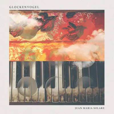 Glockenvogel - Single - Juan María Solare