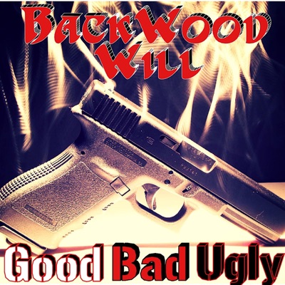 Good, Bad, Ugly - Single