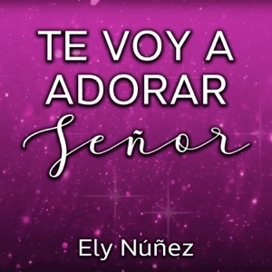 Te voy a adorar - Single