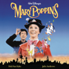 Mary Poppins (Original Motion Picture Soundtrack) - The Sherman Brothers, Julie Andrews, Dick Van Dyke & Irwin Kostal