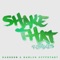 Shake That (Shadow Child Remix) - Dansson & Marlon Hoffstadt lyrics