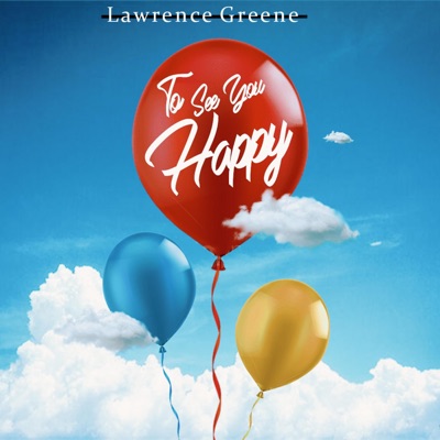 To See You Happy - Single