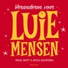 Veranderen voor luie mensen - Paul Smit & Ayca Szapora