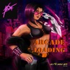 Arcade Loading (feat. M()RE) - Single