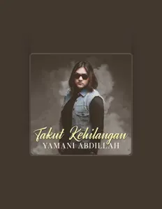 Listen to Yamani Abdillah, watch music videos, read bio, see tour dates & more!