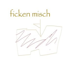 Ficken Misch