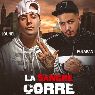 La Sangre Corre (feat. Polakan) - Single