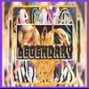 Legendary - Single