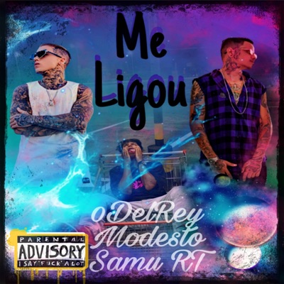 Me Ligou (feat. Samu RT & Modesto) - Single