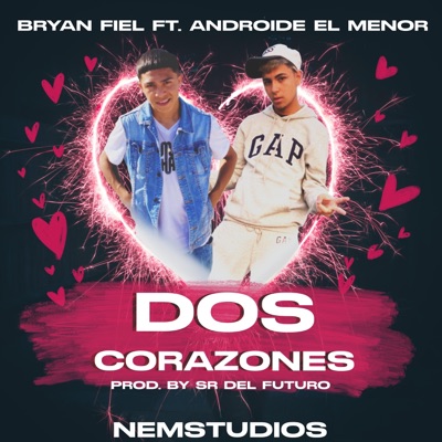 Dos Corazones (feat. Bryan Fiel) - Single