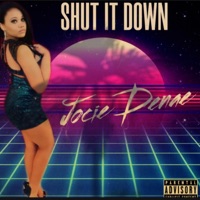 Shut It Down - Single - Jocie Denae