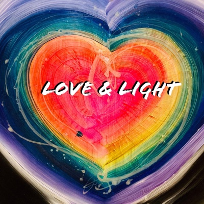 Love and Light - Single