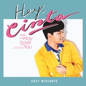 Hey Cinta (From "The Way I Love You" Original Motion Picture Soundtrack) artwork