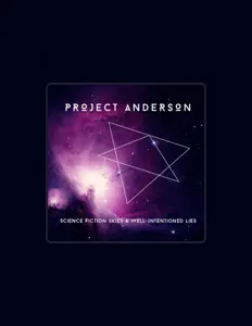 Escucha a Project Anderson, mira vídeos musicales, lee la biografía, consulta fechas de giras y mucho más.