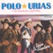 La Chancla - Polo Urias lyrics