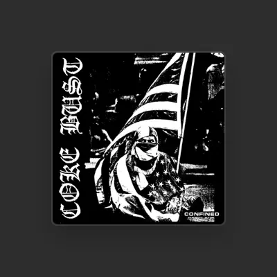 Listen to Coke Bust, watch music videos, read bio, see tour dates & more!