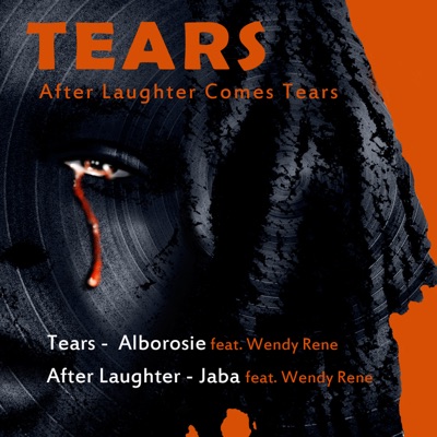 Tears (After Laughter Comes Tears) - Single