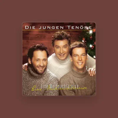 Listen to Die jungen Tenöre, watch music videos, read bio, see tour dates & more!