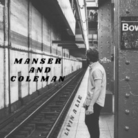 Livin' a Lie - Single - Manser & Coleman