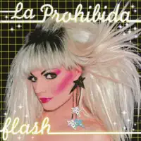 Flash — La Prohibida